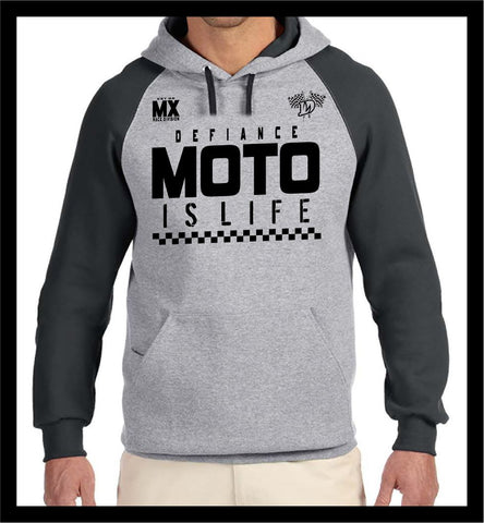 Moto is LIFE Sweatshirt - 2 tone Hoodie - Defiance Lifestyle, Race Apparel - Casual to Custom